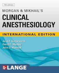 Morgan and Mikhails Clinical Anesthesiology 7th Edition