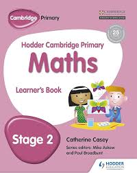 Hodder Cambridge Primary Mathematics Stage 2 Learners Book
