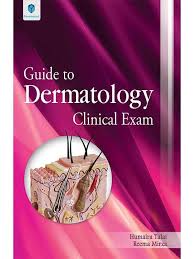 Guide to Dermatology Clinical Exam