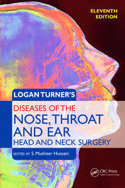 Logan Turners Diseases of the Nose Throat and Ear Head and Neck Surgery 11th Edition