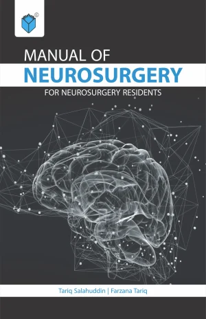 Manual Of Neurosurgery For Neurosurgery Residents