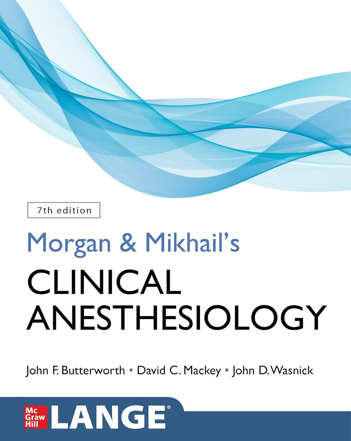 Morgan And Mikhails Clinical Anesthesiology