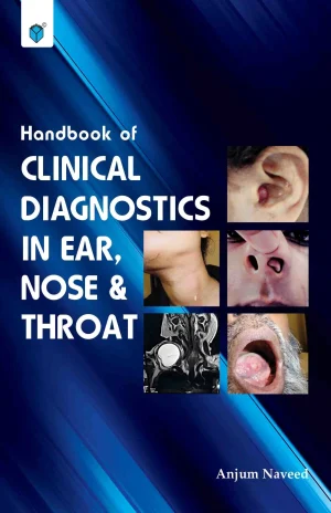 Handbook Of Clinical Diagnostics In Ear Nose & Throat