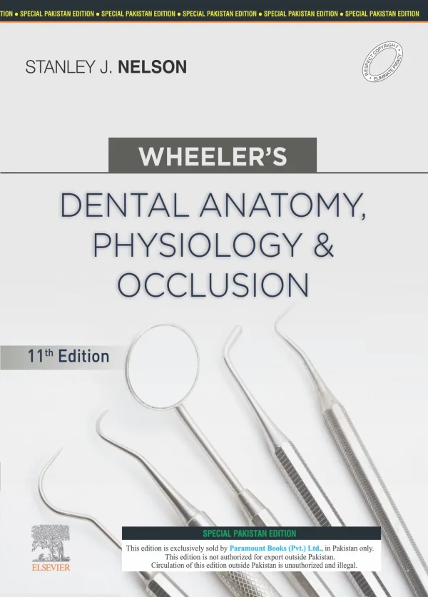 Wheelers Dental Anatomy Physiology And Occlusion 11th Edition