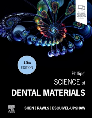 Phillips Science of Dental Materials 13th Edition