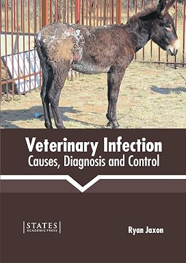Veterinary Infection Causes Diagnosis and Control