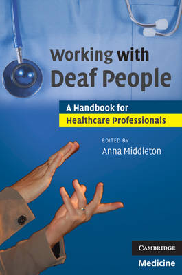 Working with Deaf People A Handbook for Healthcare Professionals