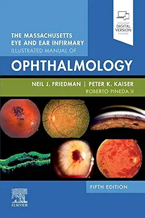 The Massachusetts Eye and Ear Infirmary Illustrated Manual of Ophthalmology 4th Edition