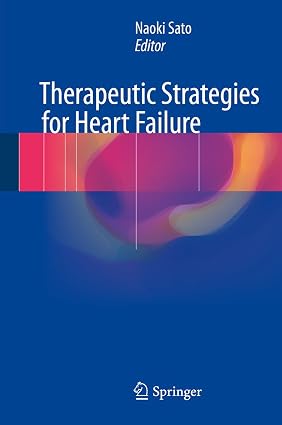 Therapeutic Strategies for Heart Failure