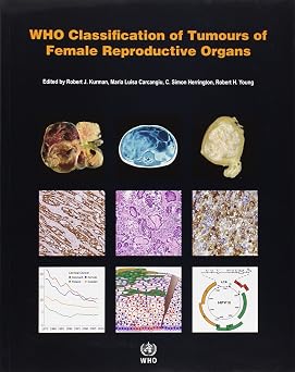 WHO Classification of Tumours of the Female Reproductive Organs