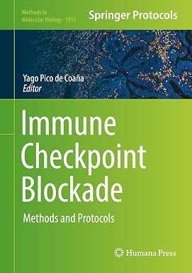 Immune Checkpoint Blockade Methods and Protocols