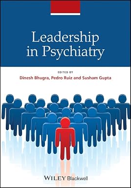 Leadership in Psychiatry