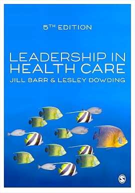 Leadership in Health Care 5th Edition