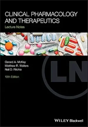 Clinical Pharmacology and Therapeutics Lecture Notes 10th Edition