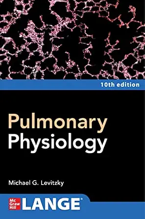 Pulmonary Physiology 10th Edition