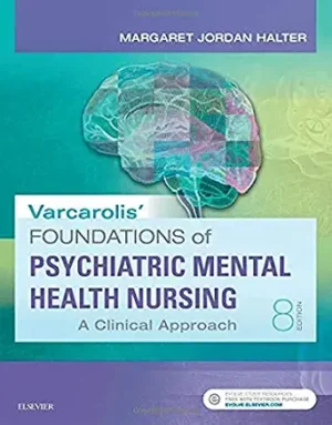 Varcarolis Foundations of Psychiatric Mental Health Nursing 8th Edition