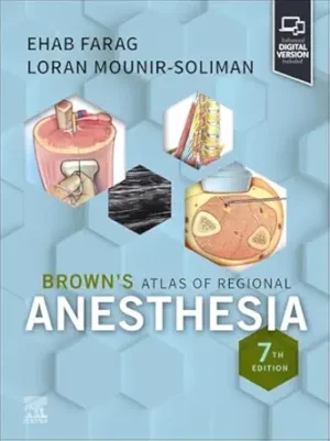 Browns Atlas of Regional Anesthesia 7th Edition