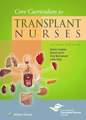 Core Curriculum For Transplant Nurse