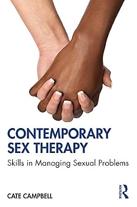 Contemporary Sex Therapy Skills in Managing Sexual Problems