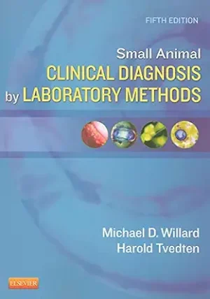 Small Animal Clinical Diagnosis by Laboratory Methods 5th Edition