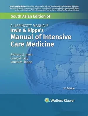 Irwin & Rippes Manual of Intensive Care Medicine 6th Edition