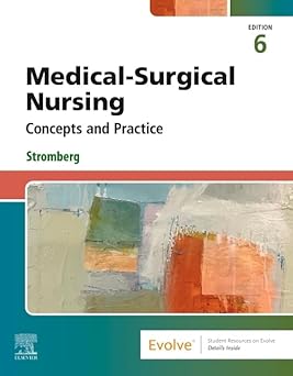 Medical Surgical Nursing Concepts and Practice