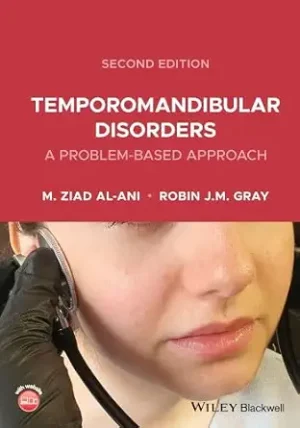Temporomandibular Disorders A Problem Based Approach 2nd Edition
