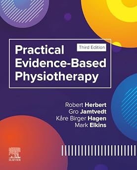 Practical Evidence Based Physiotherapy