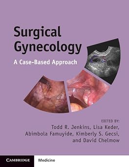 Surgical Gynecology A Case Based Approach