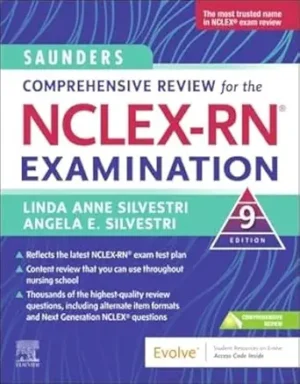 Saunders Comprehensive Review for the NCLEX RN Examination