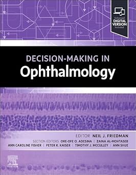 Decision Making in Ophthalmology Decision Making Series