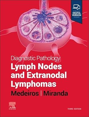 Diagnostic Pathology Lymph Nodes and Extranodal Lymphomas