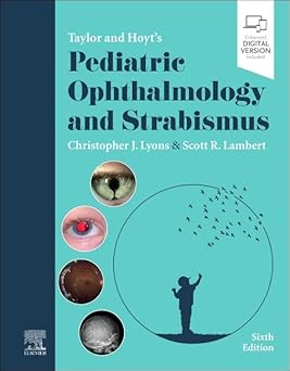 Taylor and Hoyts Pediatric Ophthalmology and Strabismus