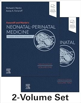 Fanaroff and Martins Neonatal Perinatal Medicine 2 Volume Set Diseases of the Fetus and Infant