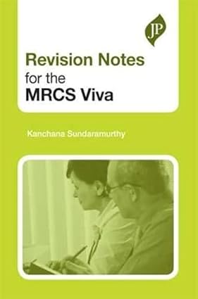 Revision Notes for the MRCS Viva