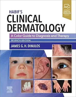 Habifs Clinical Dermatology A Color Guide to Diagnosis and Therapy 7th Edition