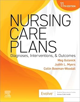Nursing Care Plans Diagnoses Interventions and Outcomes