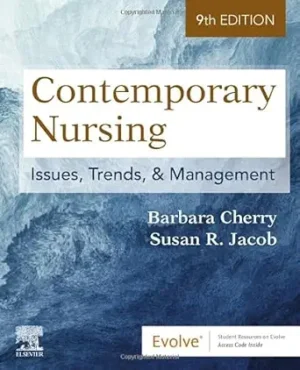 Contemporary Nursing Issues Trends & Management 9th Edition
