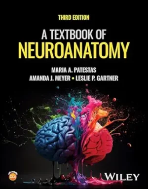 A Textbook of Neuroanatomy 3rd Edition