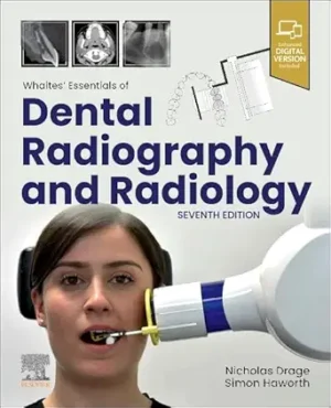 Whaites Essentials of Dental Radiography and Radiology