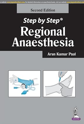 Regional Anaesthesia 2nd Edition By Arun Kumar Paul