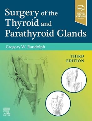 Surgery of the Thyroid and Parathyroid Glands 3rd Edition