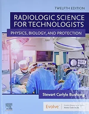 Radiologic Science for Technologists 12th Edition