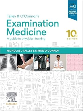 Talley and O Connors Examination Medicine A Guide to Physician Training