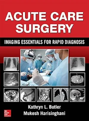 Acute Care Surgery Imaging Essentials for Rapid Diagnosis