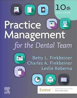 Practice Management for the Dental Team 10th Edition
