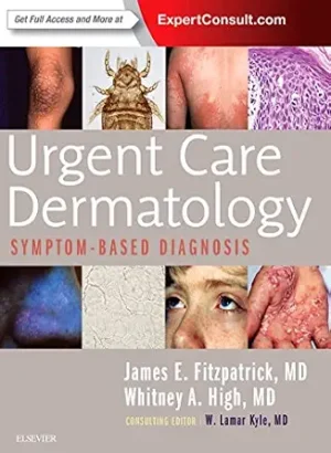 Urgent Care Dermatology Symptom Based Diagnosis