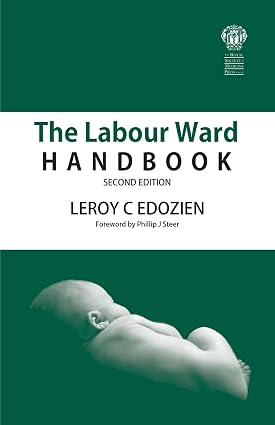 The Labour Ward Handbook 2nd Edition