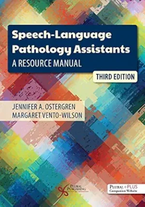 Speech Language Pathology Assistants A Resource Manual 3rd Edition