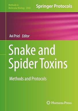 Snake and Spider Toxins Methods and Protocols
